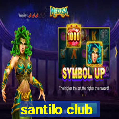 santilo club