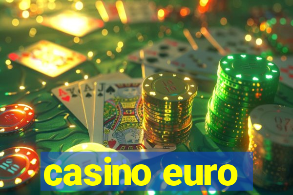 casino euro