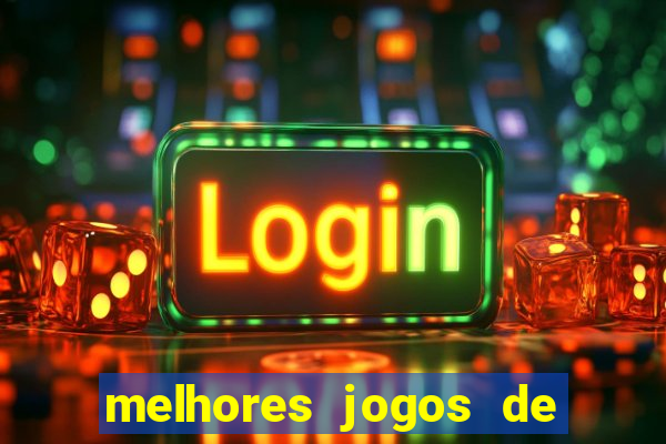 melhores jogos de apostas online