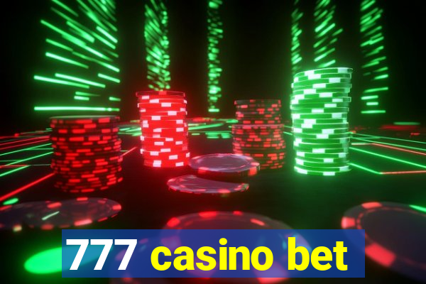 777 casino bet