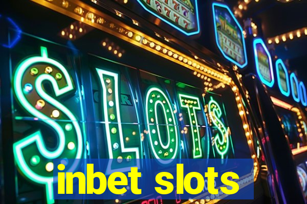 inbet slots