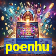 poenhu