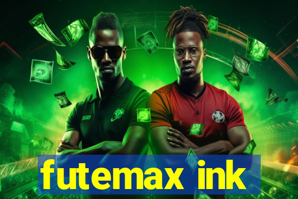 futemax ink