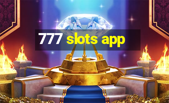 777 slots app