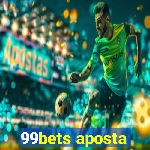 99bets aposta