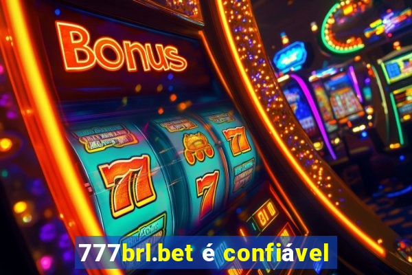 777brl.bet é confiável