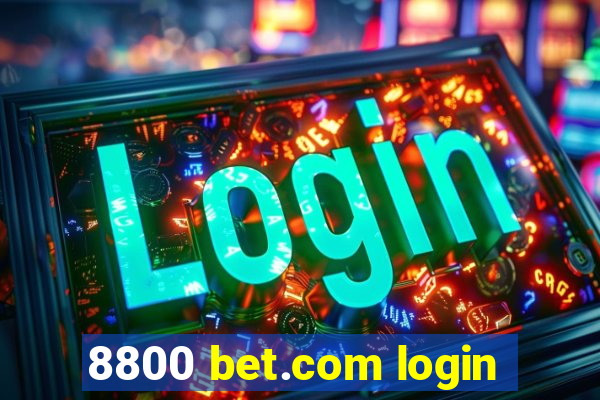 8800 bet.com login