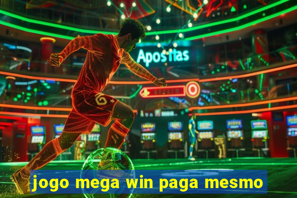 jogo mega win paga mesmo