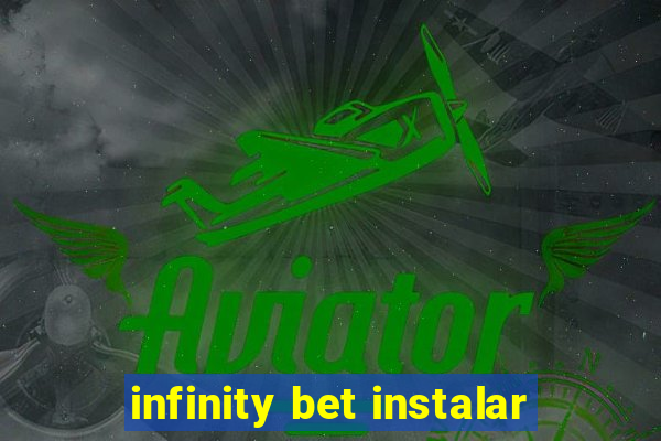 infinity bet instalar