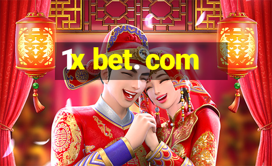 1x bet. com