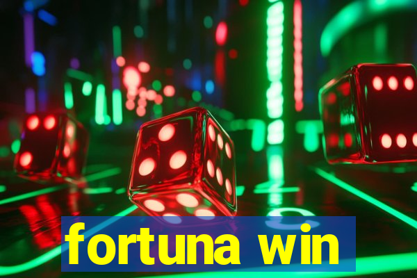 fortuna win