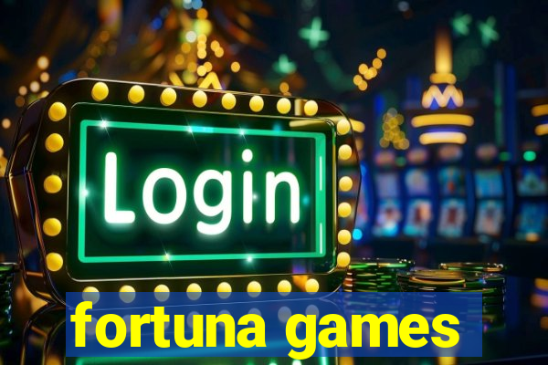 fortuna games