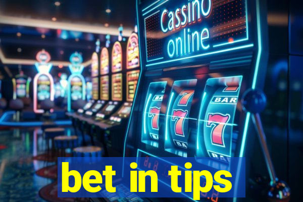 bet in tips