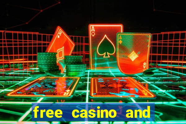 free casino and slot games