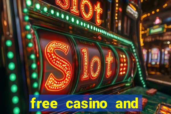 free casino and slot games