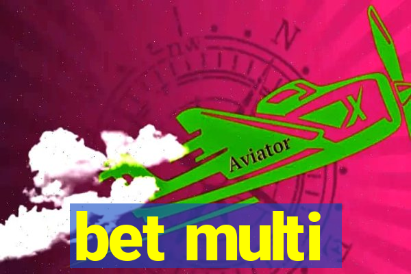 bet multi