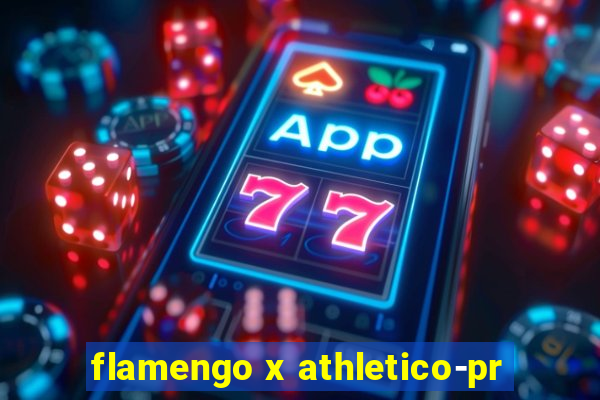 flamengo x athletico-pr