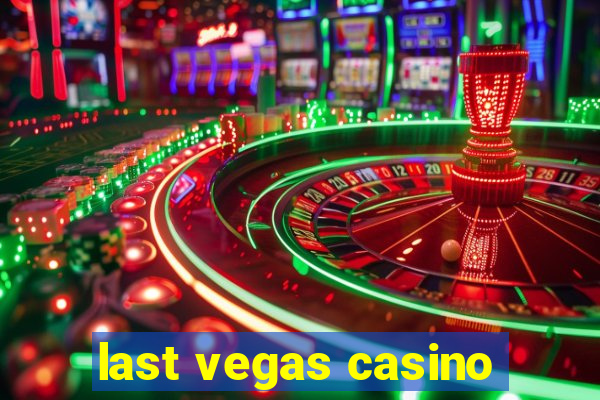 last vegas casino