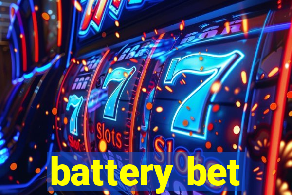 battery bet