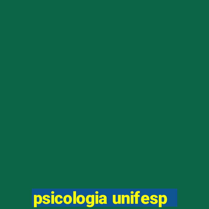 psicologia unifesp