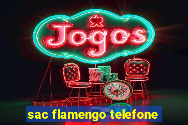 sac flamengo telefone