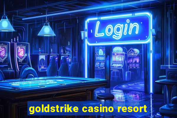 goldstrike casino resort