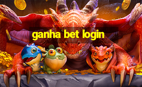 ganha bet login