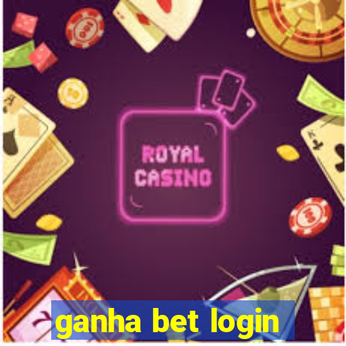 ganha bet login