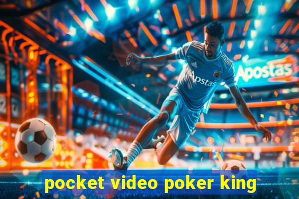 pocket video poker king