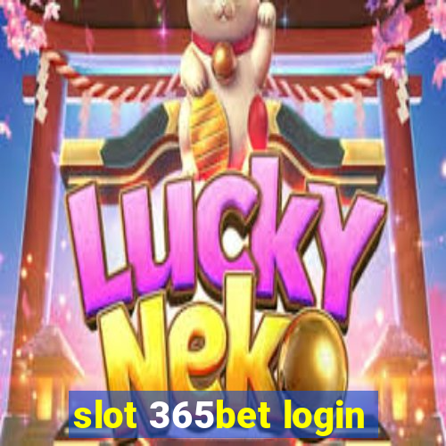 slot 365bet login