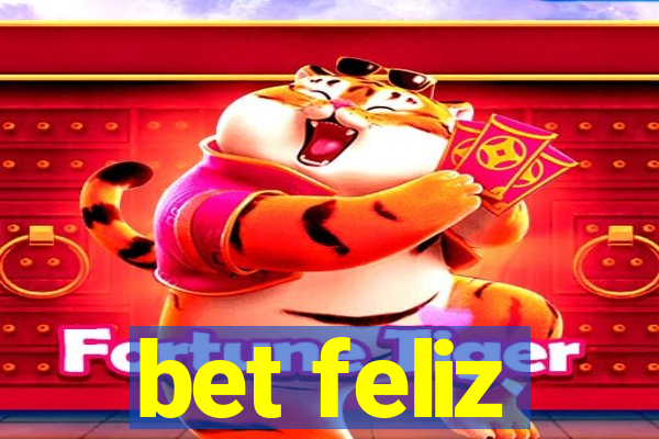 bet feliz