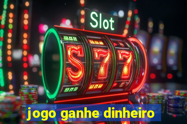 jogo ganhe dinheiro