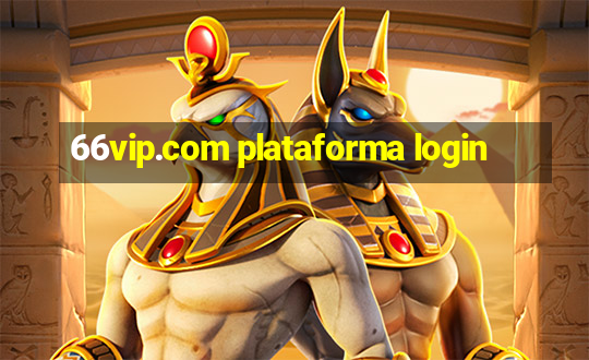 66vip.com plataforma login