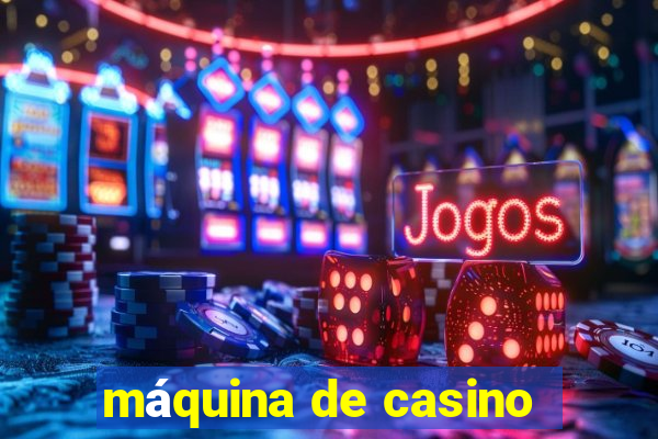 máquina de casino