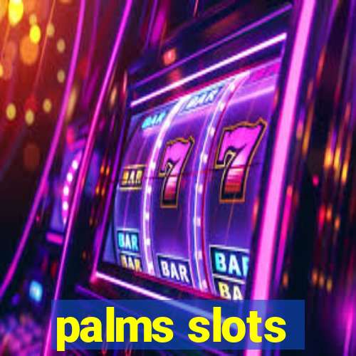 palms slots