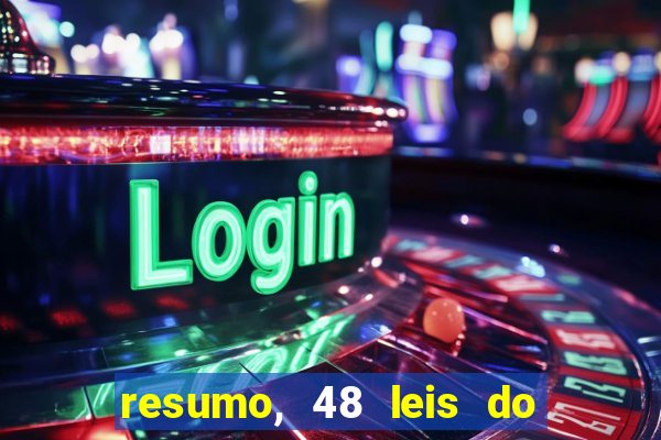 resumo, 48 leis do poder pdf grátis