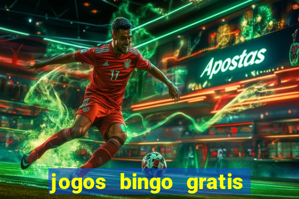 jogos bingo gratis 4 cartelas