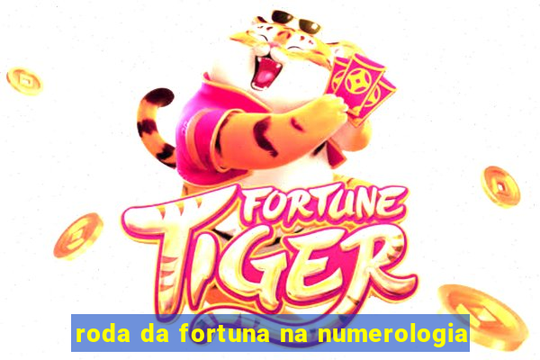 roda da fortuna na numerologia