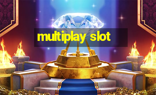 multiplay slot