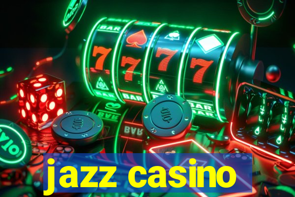 jazz casino