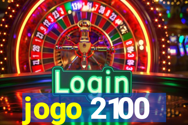 jogo 2100