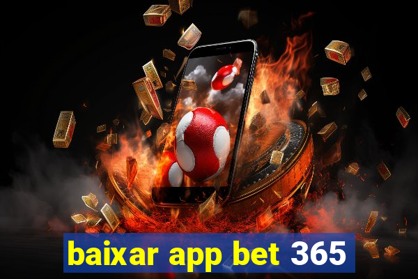 baixar app bet 365