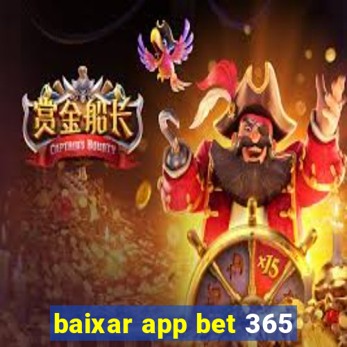 baixar app bet 365