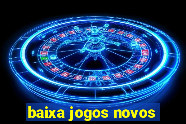 baixa jogos novos