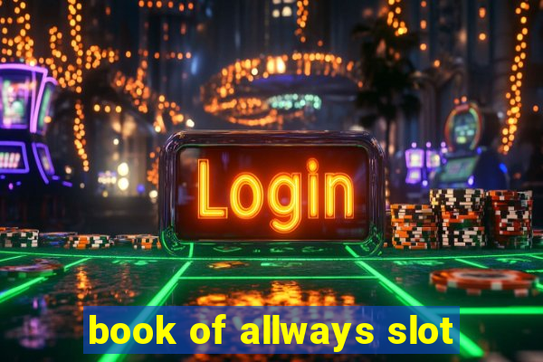 book of allways slot