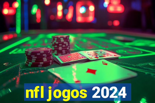 nfl jogos 2024