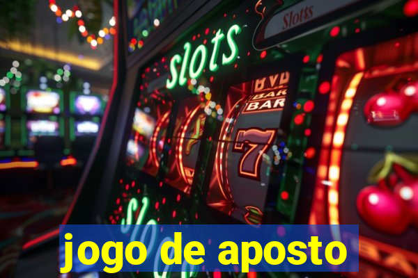 jogo de aposto