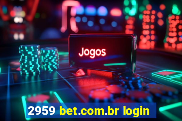 2959 bet.com.br login