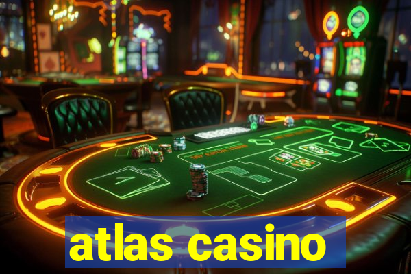 atlas casino