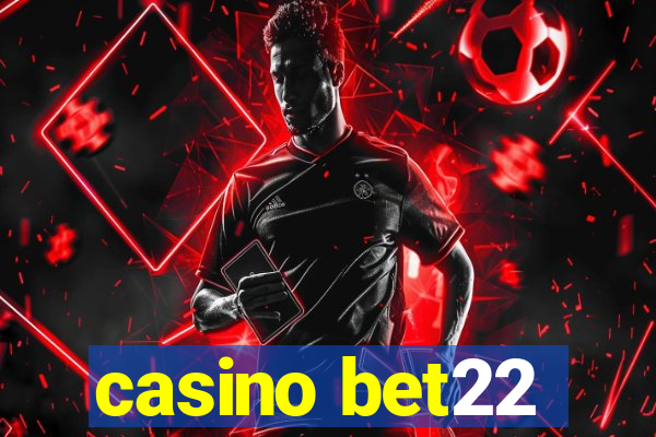 casino bet22